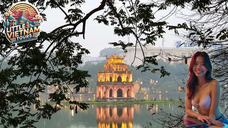 Khám phá Hà Nội – Thủ đô lịch sử của Việt Nam