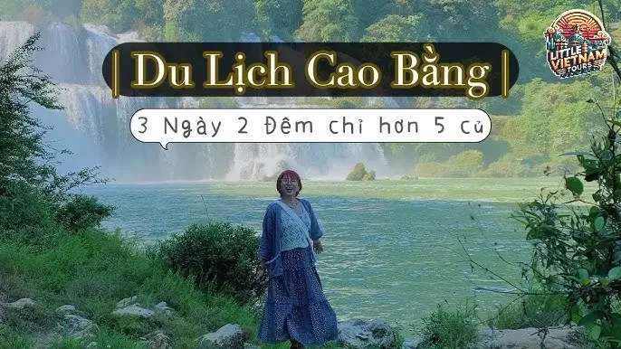Lên Kế Hoạch Chi Tiết cho Chuyến Đi Cao Bằng